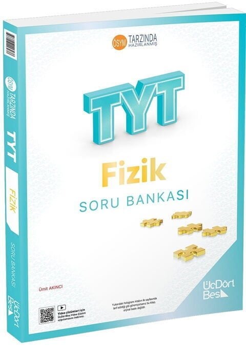 ÜÇ DÖRT BEŞ TYT FİZİK SORU BANKASI