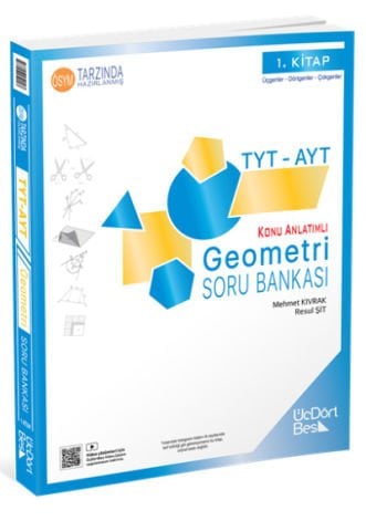 ÜÇ DÖRT BEŞ TYT-AYT GEOMETRİ SORU BANKASI 1.KİTAP