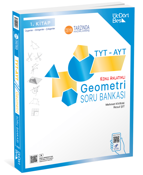 ÜÇ DÖRT BEŞ TYT-AYT GEOMETRİ SORU BANKASI 1.KİTAP