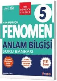 FENOMEN 5 ANLAM BİLGİSİ SORU BANKASI