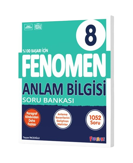 FENOMEN 8 ANLAM BİLGİSİ SORU BANKASI