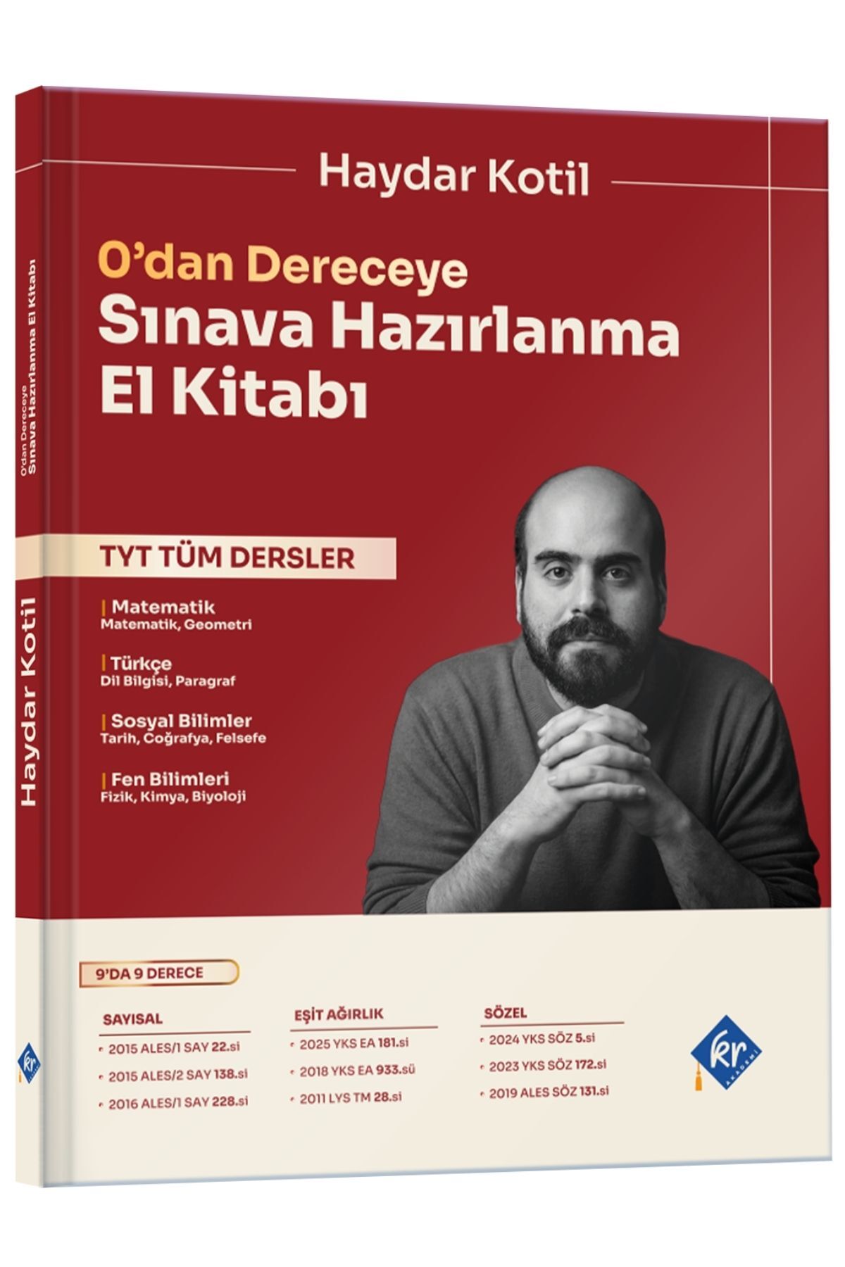 Haydar Kotil 0'dan Dereceye TYT Tüm Dersler Sınava Hazırlanma El Kitabı KR Akademi Yayınları